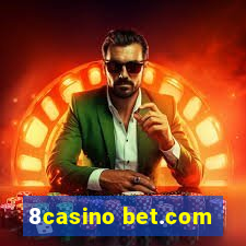 8casino bet.com